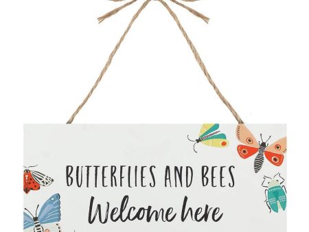 Bees and Butterflies Welcome Here Hanging Garden Sign Online Hot Sale