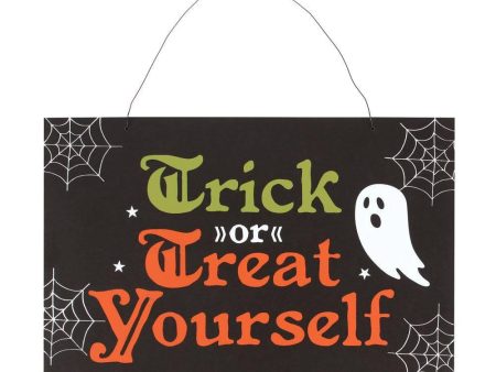 Trick or Treat Yourself Hanging Sign Cheap